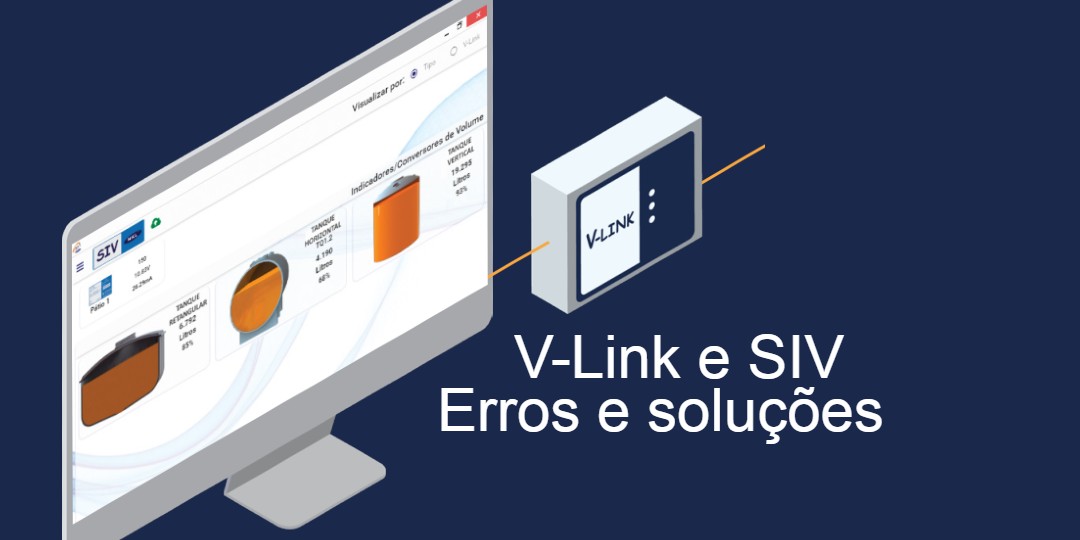 V-Link e SIV 4 – Erros e possíveis Soluções