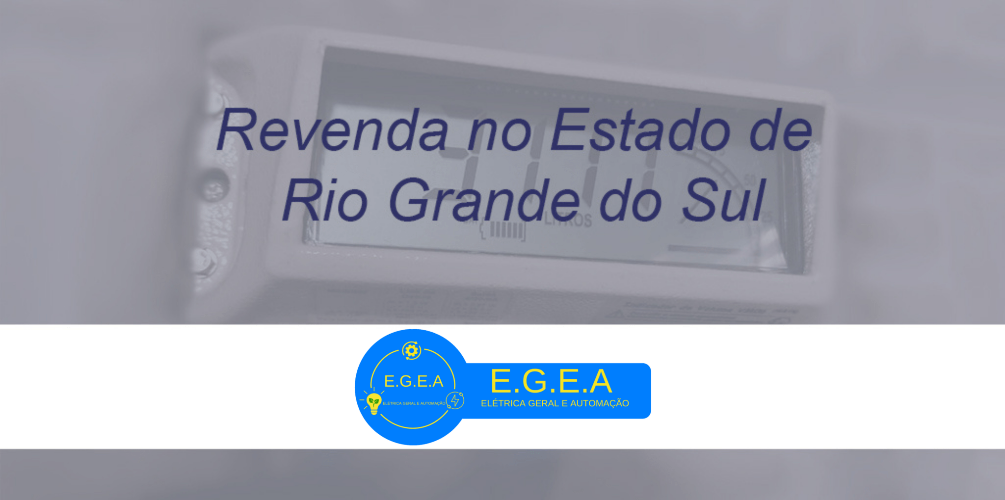 Instalador no Rio Grande do Sul – E.G.E.A Elétrica Geral e Automação