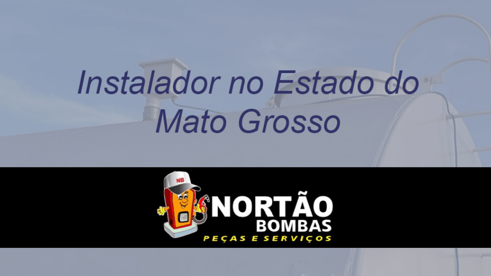 Instalador no Mato Grosso - Nortão Bombas